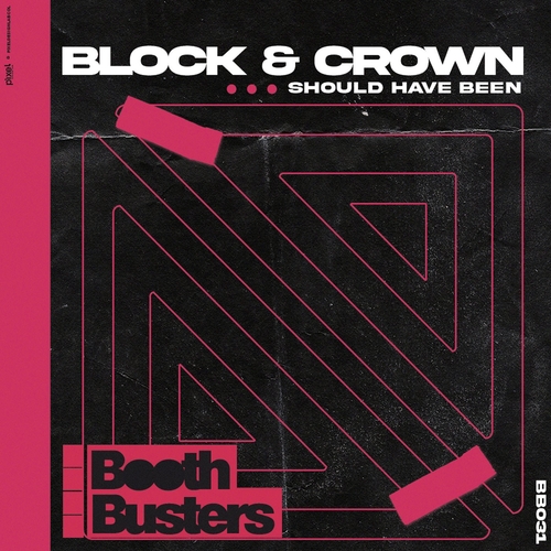 Block & Crown - Should Have Been [BB031]